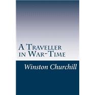 A Traveller in War-time