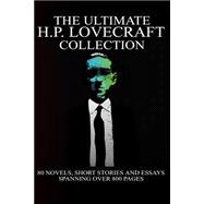 The Ultimate H. P. Lovecraft Collection