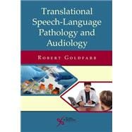 Translational Speech-Language Pathology and Audiology