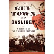 Guy Town By Gaslight