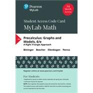MyLab Math with Pearson eText -- 24-Month Standalone Access Card -- for Precalculus Graphs and Models, A Right Triangle Approach