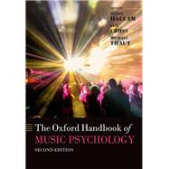 The Oxford Handbook of Music Psychology