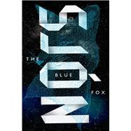The Blue Fox A Novel