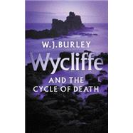 Wycliffe And The Cycle Of Death