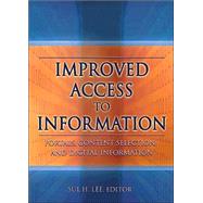 Improved Access to Information: Portals, Content Selection, and Digital Information