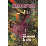 Literary Afrofuturism in the Twenty-first Century