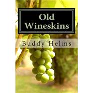 Old Wineskins