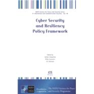 Cyber Security and Resiliency Policy Framework