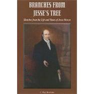 Branches from Jesse's Tree : Sketches from the Life and Times of Jesse Mercer