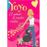 El Amor Te Vuelve Rubia / Love Turns You Blond