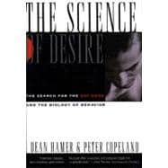 Science of Desire The Gay Gene and the Biology of Behavior
