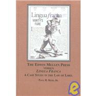 The Edwin Mellen Press Versus Lingua Franca: A Case Study in the Law of Libel