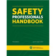 Safety Professionals Handbook
