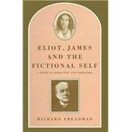 Eliot, James and the Fictional Self