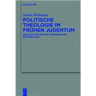 Politische Theologie Im Frühen Judentum