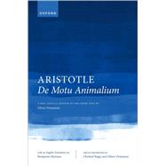Aristotle, De motu animalium Text and Translation