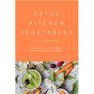 Detox Kitchen Vegetables