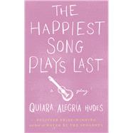 The Happiest Song Plays Last