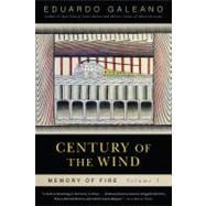 Century of the Wind: Memory of Fire, Volume 3