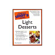 Complete Idiot's Guide to Light Desserts