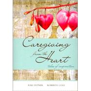 Caregiving from the Heart