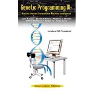 Genetic Programming IV: Routine Human-Competitive Machine Intelligence