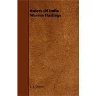 Rulers of India - Warren Hastings
