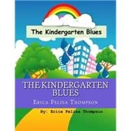 The Kindergarten Blues