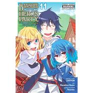 Banished from the Hero's Party, I Decided to Live a Quiet Life in the Countryside, Vol. 11 (manga)