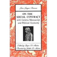 On the Social Contract with Geneva Manuscript and Political Economy