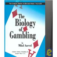 The Biology of Gambling