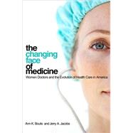 The Changing Face of Medicine: Women Doctors and the Evolution of Health Care in America