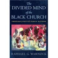 The Divided Mind of the Black Church