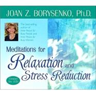 Meditations for Relaxation And Stress Reduction