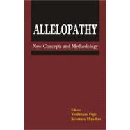 Allelopathy: New Concepts & Methodology