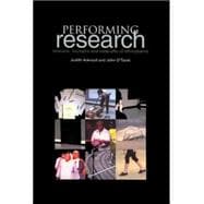 Performing Research: Tensions, Triumphs and Trade-offs of Ethnodrama