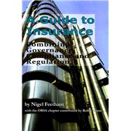 A Guide to Insurance Combining Governance, Compliance and Regulation
