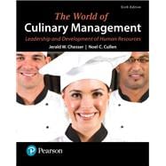 The World of Culinary Management Leadership and Development of Human Resources