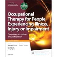 Occupational Therapy for People Experiencing Illness, Injury or Impairment