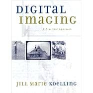 Digital Imaging A Practical Approach
