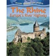 The Rhine: Europe's River Highway