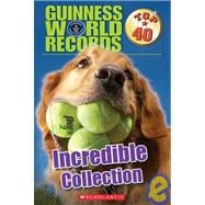 Guinness World Records : Incredible Collection