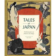 Tales of Japan Traditional Stories of Monsters and Magic