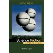 Science Fiction, Compact Edition Stories and Contexts