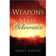 Weapons Of Mass Deliverance