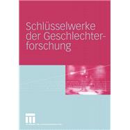 Schlusselwerke Der Geschlechterforschung