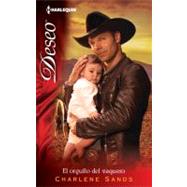 El Orgullo Del Vaquero; (The Pride of the Cowboy)
