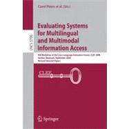 Evaluating Systems for Multilingual and Multimodal Information Access