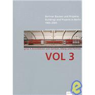 GMP Vol. 3 : Architekten von Gerkan, Marg und Partner, Buildings and Projects in Berlin 1965-2005