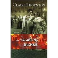 The Vagabond Duchess